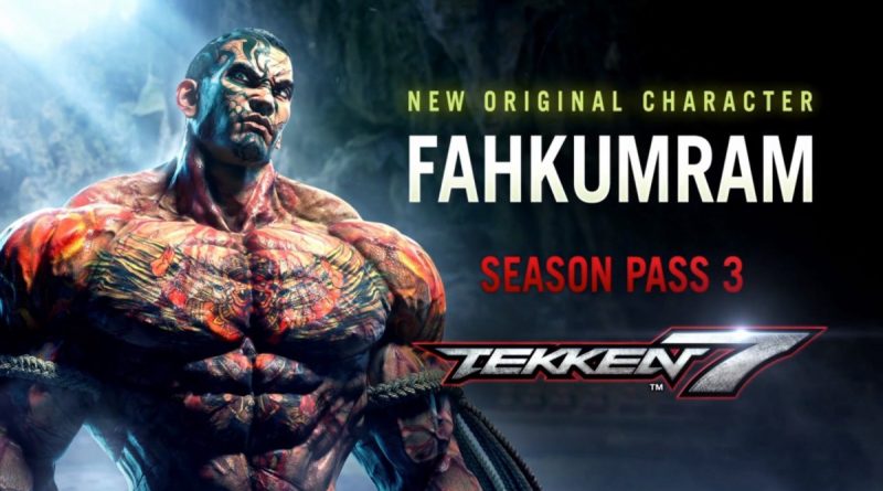 Sambut Fahkumram, Karakter Baru di Tekken 7 Season Pass 3!