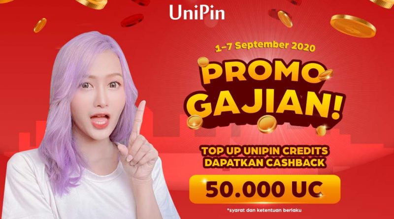 Promo Gajian! Top Up UniPin Credits dapatkan cashback 50.000 UC