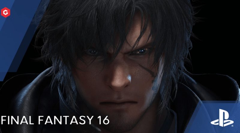 Upstation-Game Final Fantasy 16 Diumumkan, Eksklusif untuk PS5!