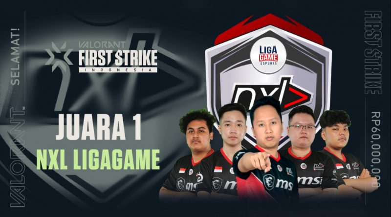 Ungguli Alter Ego, NXL LIGAGAME Berhasil Juarai Turnamen VALORANT First Strike: Indonesia!