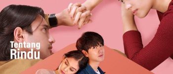 3 Film Romantis Indonesia yang Gak Boleh Kamu Lewatkan di Hari Valentine