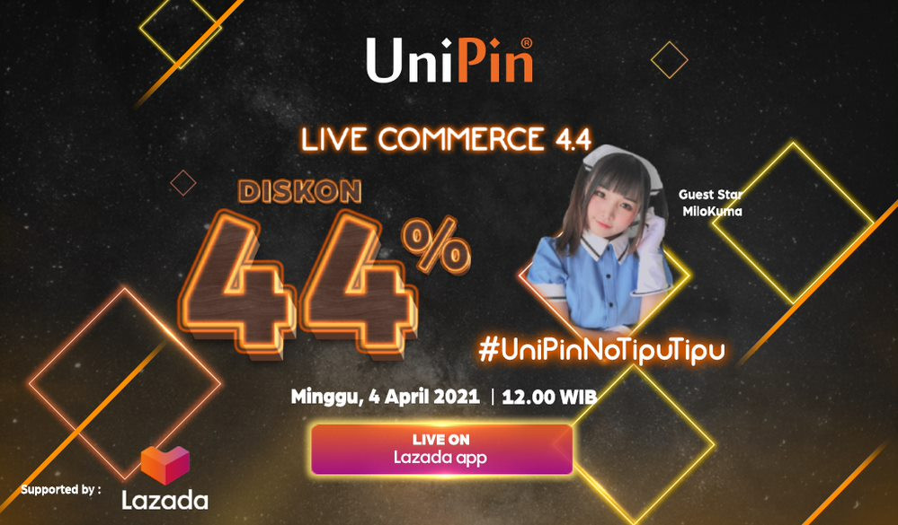 Long Weekend, Lazada dan UniPin Siapkan Live Commerce 4.4 Untuk Para Gamer