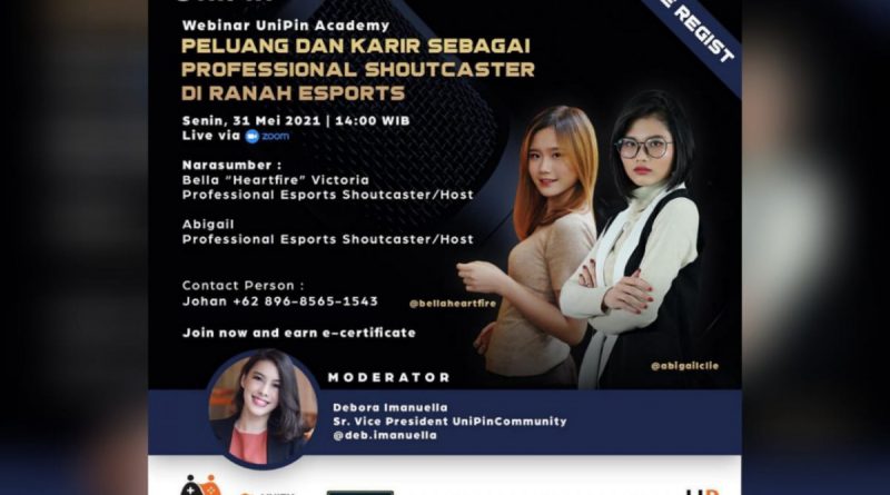 Melalui Webinar, UniPin Community Terangkan Peluang Menjanjikan Shoutcaster di Ranah Esports