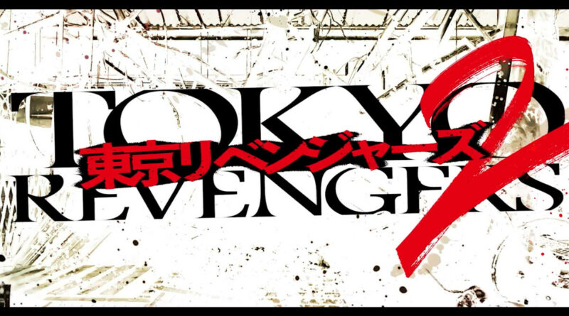 Sekuel live-action tokyo revengers