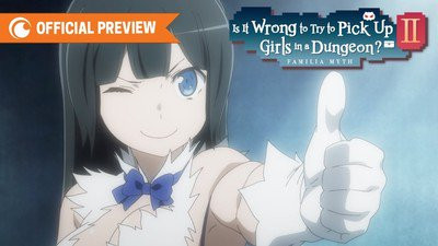 Crunchyroll Streams Danmachi Season 2, Uchinoko, Yamishibai Season 7 Anime  - UP Station Philippines