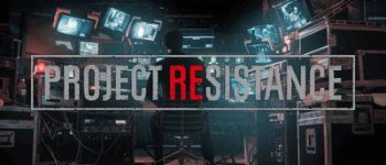 'Project Resistance' PS4/Xbox One/PC Game Unveils Gameplay Video