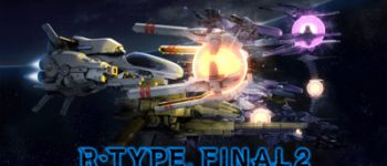 R-Type Final 2 Game Launches 2nd Crowdfunding Campaign