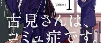 Elex Media Licenses Tomohito Oda's Komi Can't Communicate Manga