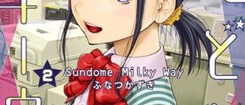 Kazuki Funatsu Launches New Sundome!! Milky Way Another End Manga