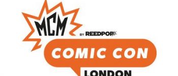 Spring MCM London Comic Con Postponed to July