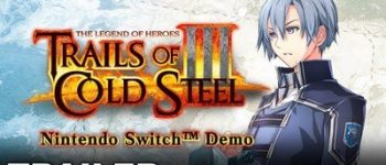 The Legend of Heroes: Trails of Cold Steel III Game Launches for Switch on June 30