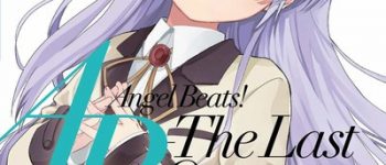 Yuriko Asami's Angel Beats! -The Last Operation- Manga Ends 1st Part