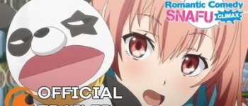 Crunchyroll to Also Stream My Teen Romantic Comedy SNAFU Climax! Anime
