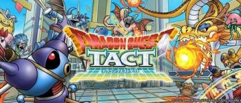 Dragon Quest Tact Smartphone Tactical RPG Launches in Japan on July 16