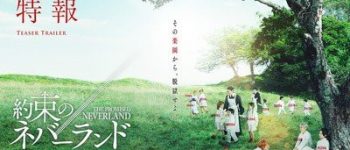 Live-Action Promised Neverland Film Reveals 1st Teaser & Poster