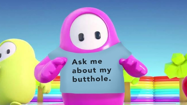 Fall Guys Might Get An Ask Me About My Butthole Shirt Thanks To A Charity Drive Up Station Philippines - fall guys roblox game