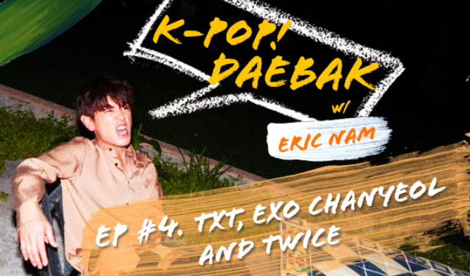 K Pop Daebak W Eric Nam Brian Loves Pumpkins Episode 4 Txt Exo Chanyeol And Twice Recap Up Station Malaysia